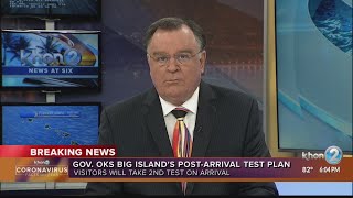 Gov. approves second COVID-19 test for Hawaii Island