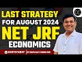 LAST STRATEGY FOR 28 August 2024 net jrf ECONOMICS ||