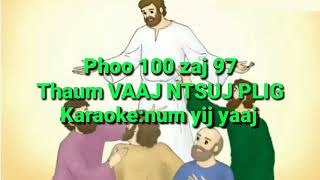 phoo nkauj 100 txoj nkauj 97thaum Vaj Ntsuj plig lug nyob hauv kuv karaoke