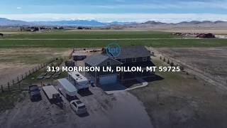 319 Morrison LN, Dillon, MT 59725