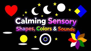 Calming Sensory Shapes, Colors &amp; Sounds 🌙 Visual Stimulation for Babies &amp; Toddlers