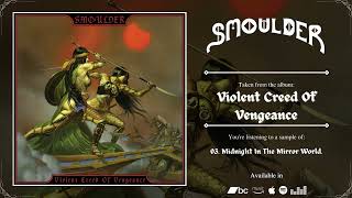 SMOULDER - Violent Creed Of Vengeance | 2023 | Album Teaser |