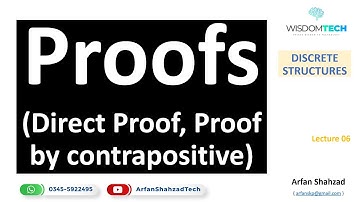 Discrete Structures 6: Proofs, Direct Proof, Proof by Contrapositive in Urdu by Arfan Shahzad