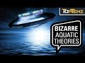 10 Alien Theories from Deep Under the Ocean