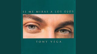 Video thumbnail of "Tony Vega - Si Yo Vuelvo a Encontrarla"