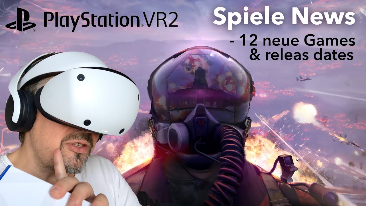 Playstation VR2 - Spiele News: 12 Games & release dates - YouTube