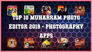 Top 10 Muharram Photo Editor 2019 Android Apps screenshot 3