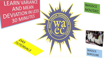 WASSCE CORE MATHEMATICS VARIANCE AND STANDARD DEVIATION