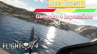 Flight 74 Quest 2 / 3 VR Gameplay + Impressions - Hand Tracking and Mission Variety Are Awesome!