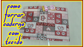 Como forrar caderno com tecido