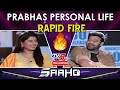 Prabhas best rapid fire   girlfriend marriage  rumours  salman  saaho  tv5 news