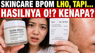 Skincare BPOM untuk Glowing Berisiko Tidak Bekerja di Kulit Kusam?