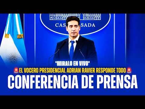 EL VOCERO PRESIDENCIAL ADRIÁN RAVIER DA CONFERENCIA DE PRENSA EN VIVO