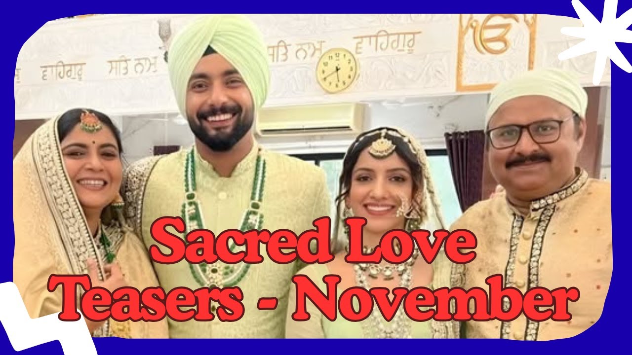 Священная любовь: тизеры, ноябрь 2025 г.