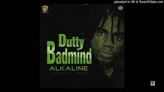 Alkaline - Dutty Badmind (Clean) Edit |Download|
