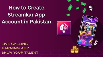 How to create Streamkar App account in Pakistan ? | Streamkar App account bnane ka tareeka.