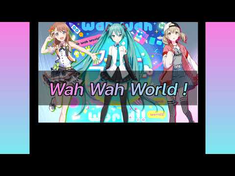 Wah Wah World|ワーワーワールド feat. Hanasato Minori & Azusawa Kohane & Hatsune Miku [Thai sub]