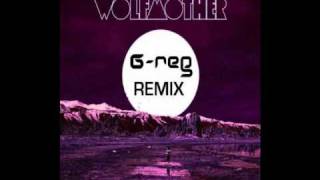 Wolfmother - New Moon Rising (G.reg Remix)