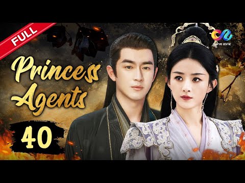 【DUBBED】✨Princess Agents EP40 | Zhaoliying，Lingengxin✨ | 楚乔传