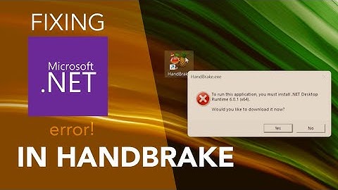 Handbrake .Net Runtime error Resolved!