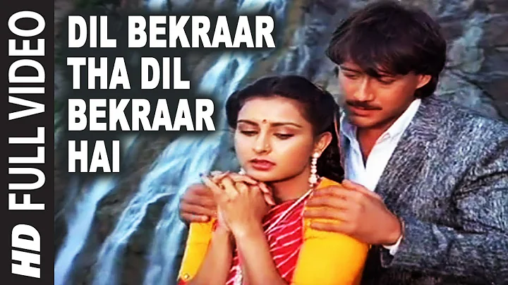 Dil Bekraar Tha Dil Bekraar Hai [Full Song] | Teri...