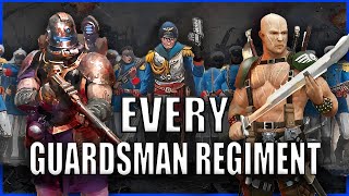 Every Single Guardsman Regiment EXPLAINED By An Australian #1 | Warhammer 40k Lore