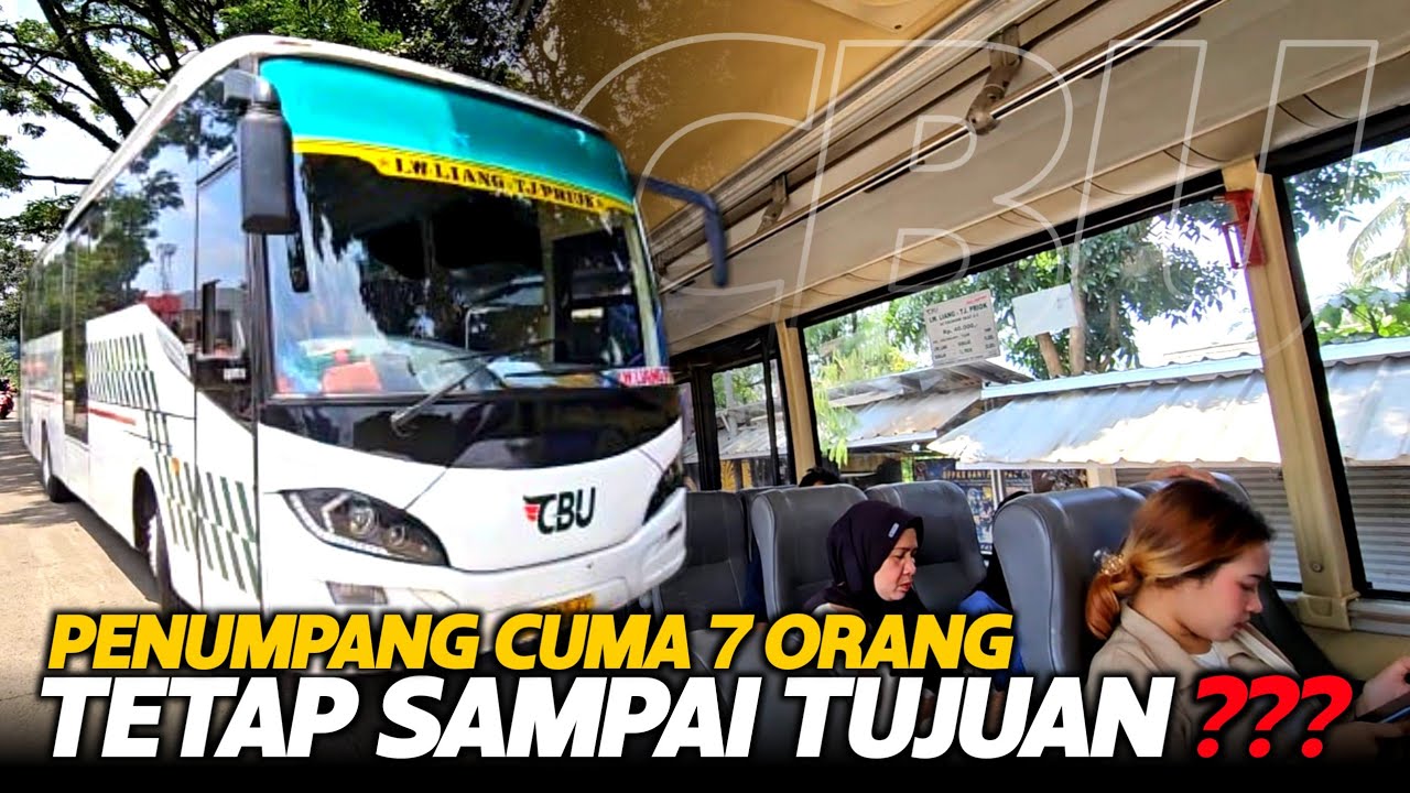 TARIF MURAH TAPI KOK SEPI ❓️🤔 Trip Bus CBU Leuwiliang-Tanjung Priok