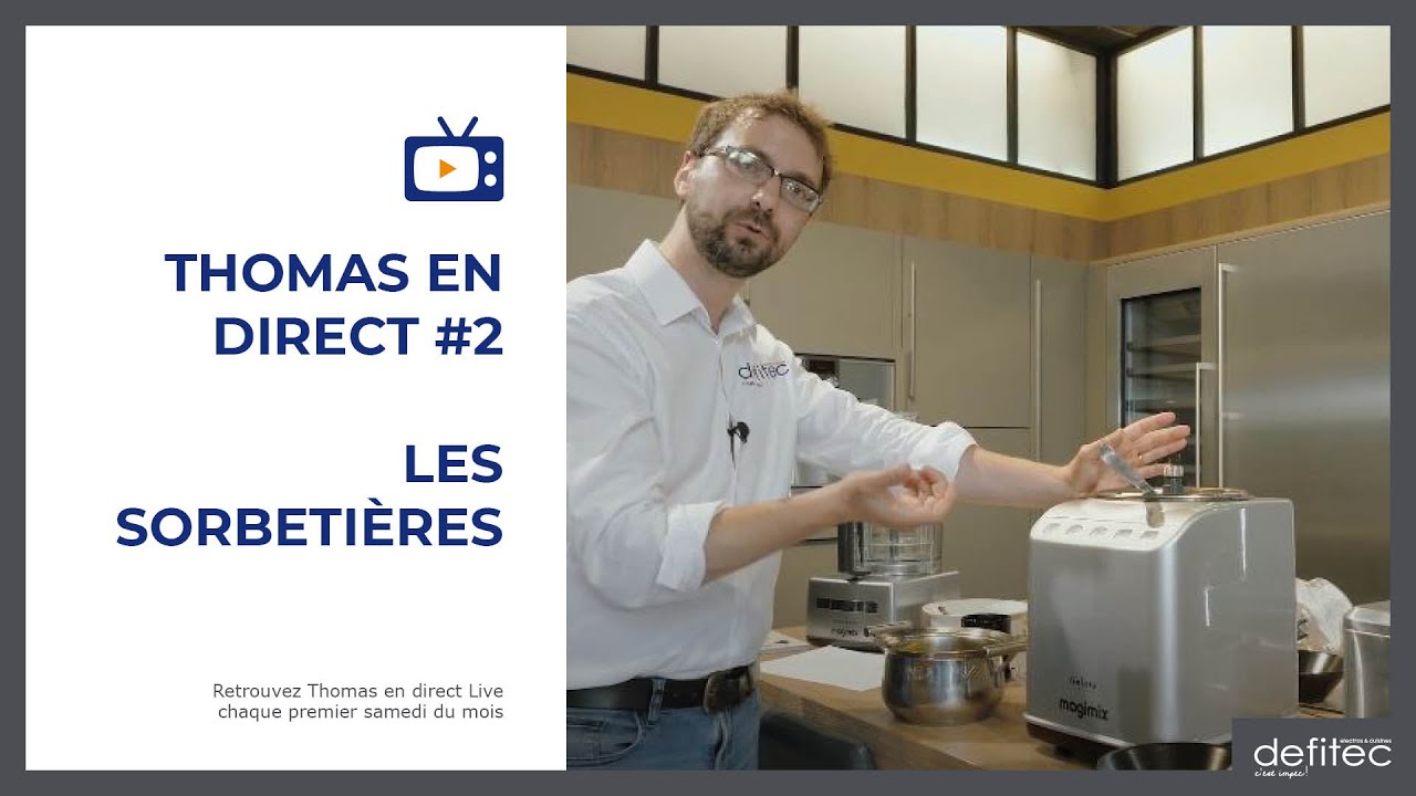 Thomas en Direct #2 - Les sorbetières et turbines pour faire des glaces rapide maison