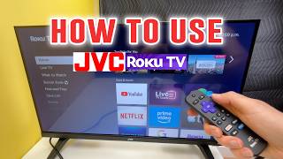 How to Use Your JVC Roku TV : Beginner's Guide