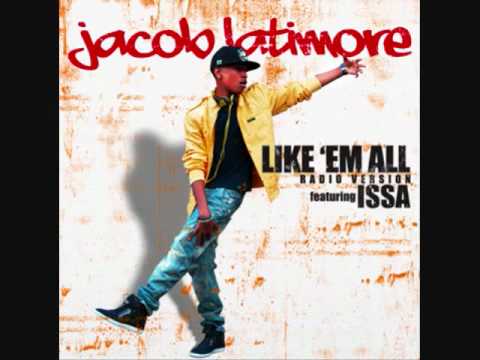 Like Em All- Jacob Latimore ft. Issa