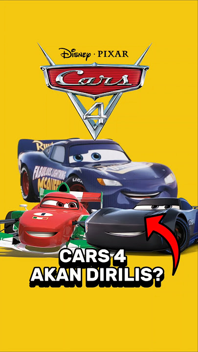 Apakah akan ada Cars 4 ?