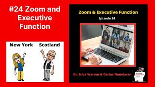 #24 Zoom and Executive Function | The Personal Brain Trainer Podcast: Embodying Executive Functions