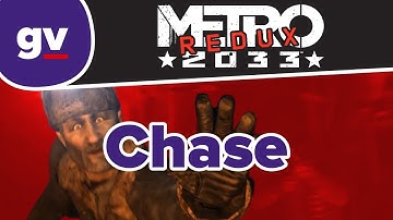 Metro 2033 Redux - Chase (Walkthrough)