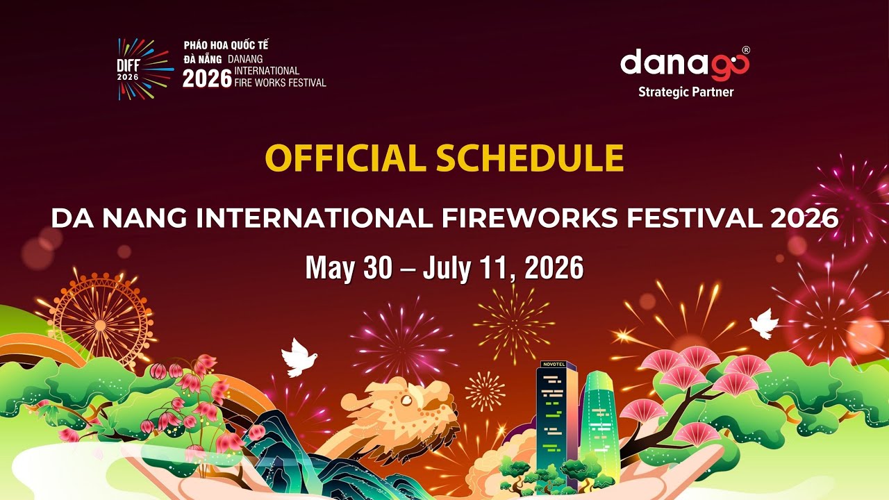 Da Nang International Fireworks Festival 2026 | Official Schedule