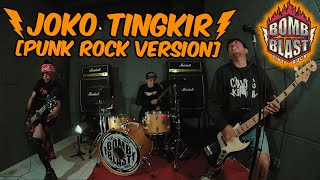 JOKO TINGKIR | Punk Rock Version | BOMB BLAST PUNX #music #trending
