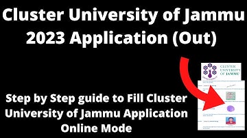 Cluster University of Jammu 2023 Application (Started) - How to Fill Application Form Online Mode