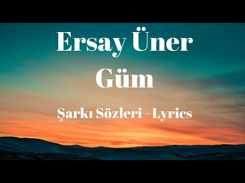 Ersay Üner - Güm (Şarkı Sözleri) Karaoke