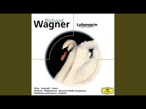 Putar Lohengrin / Act 1 : Lohengrin / Act 1: "Einsam in trüben Tagen" - Rafael Kubelik