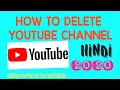 How to delete youtube channel permanently hindi  sunday tech   aligarian hashim
