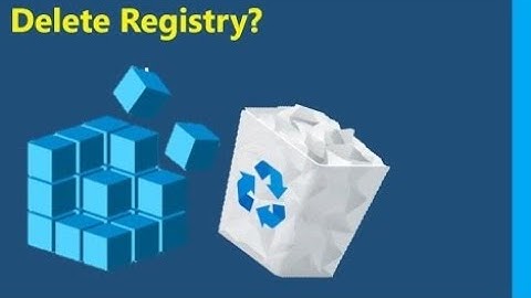 What happens if you delete Registry?