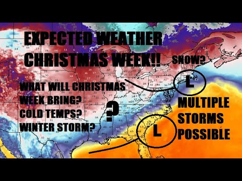 Christmas week thoughts on the weather. Multiple storm systems possible! Update on severe weather