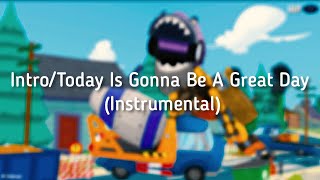Introtoday Is Gonna Be A Great Day Instrumental