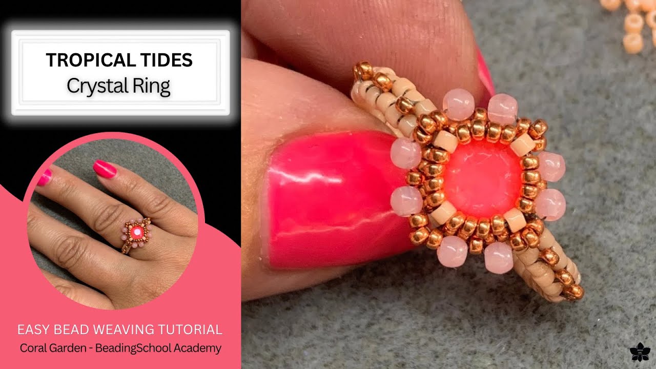 Tropical Tides Beaded Crystal Ring Tutorial