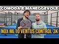 Nox ML10 Ventus Control 3k: Review | Cambia il telaio ma la solita pala di Miguel LAMPERTI