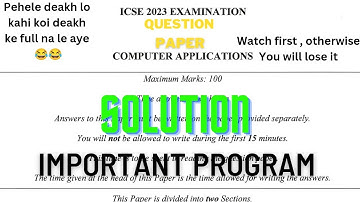 CLASS 10 : COMPUTER APPLICATIONS: QUESTION PAPER SOLUTIONS: 2023 : ICSE  : IMPORTANT QUESTIONS