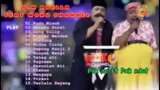 O M Adella ft Woko Channel   Kudu Misuh    Dangdut Koplo Full Album Terbaru 2022144p