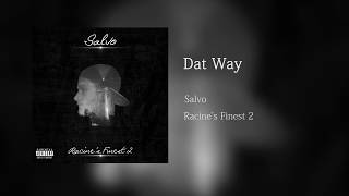 Salvo - Dat Way (Prod. by SexySnake)