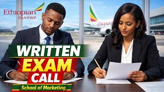 Ethiopian Airlines School of Marketing Written Exam Call | Applicants Announcement