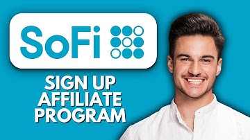NEW! SoFi Affiliate Program (2025) 💸 | Step-by-Step Sign Up Process & Earnings Guide