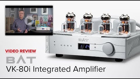 Review: The Game-Changing BAT VK-80i Integrated Amplifier!